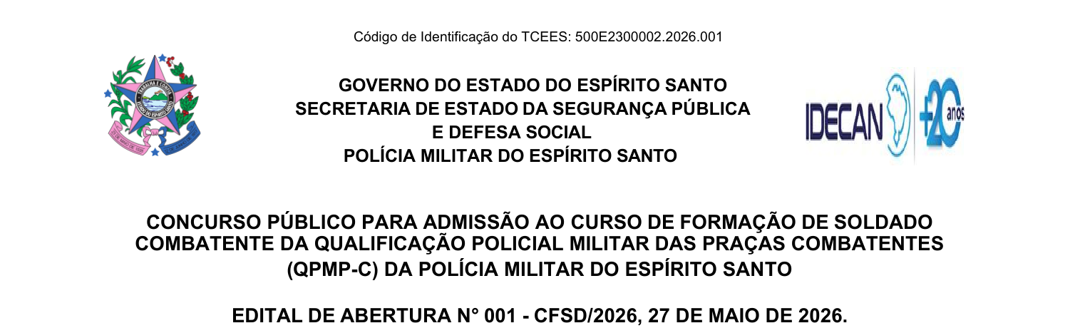 Edital de Abertura N° 001 CFSD/2026 — PMES, publicado em 27 de maio de 2026, banca IDECAN